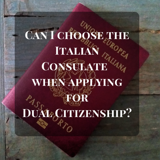 Am I able to choose an Italian Consulate when applying for my dual ...